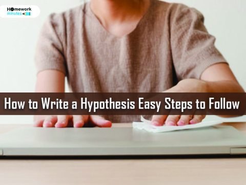How to Write a Hypothesis Easy Steps to Follow
