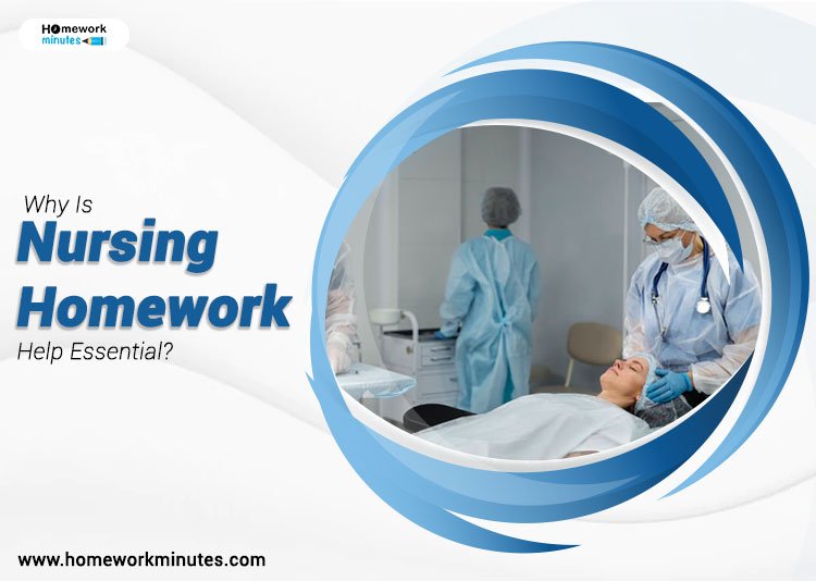 Nursing Homework Help