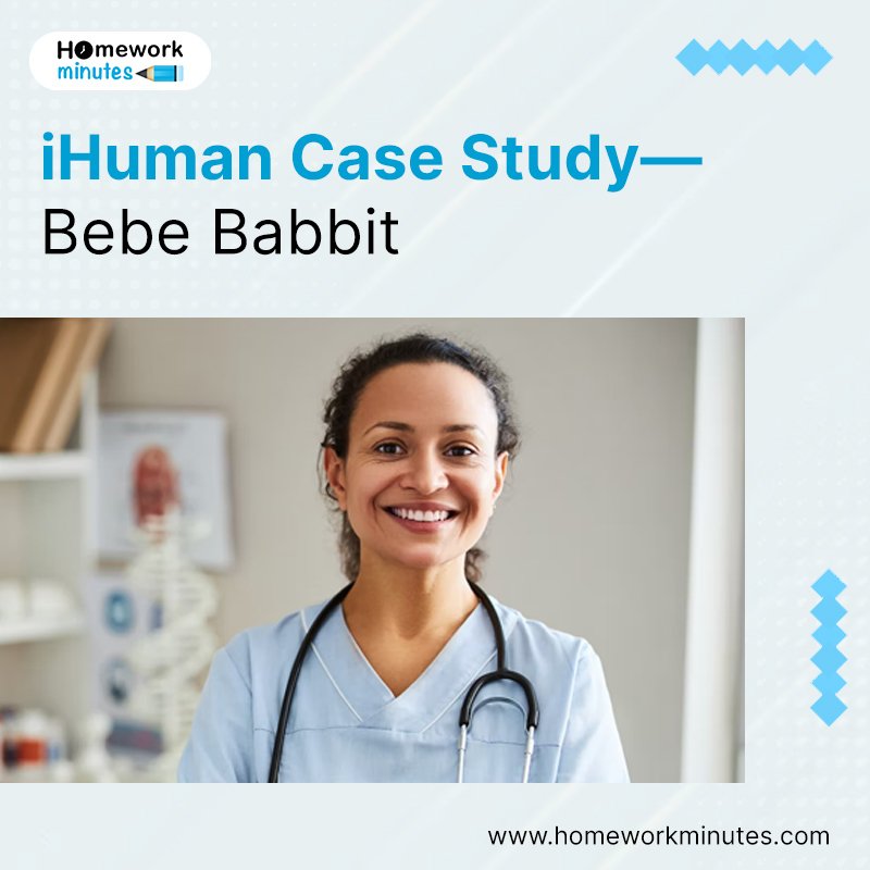 iHuman Case Study— Bebe Babbit
